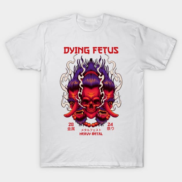 dying fetus T-Shirt by enigma e.o